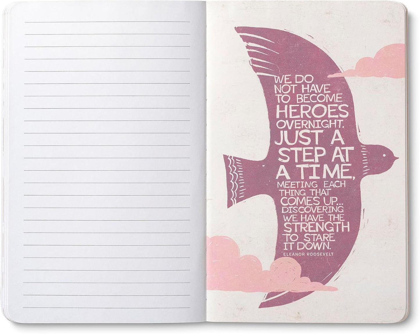 Compendium Softcover Journal – You have everything... – A Write Now Journal with 128 Lined Pages, 5" W x 8" H