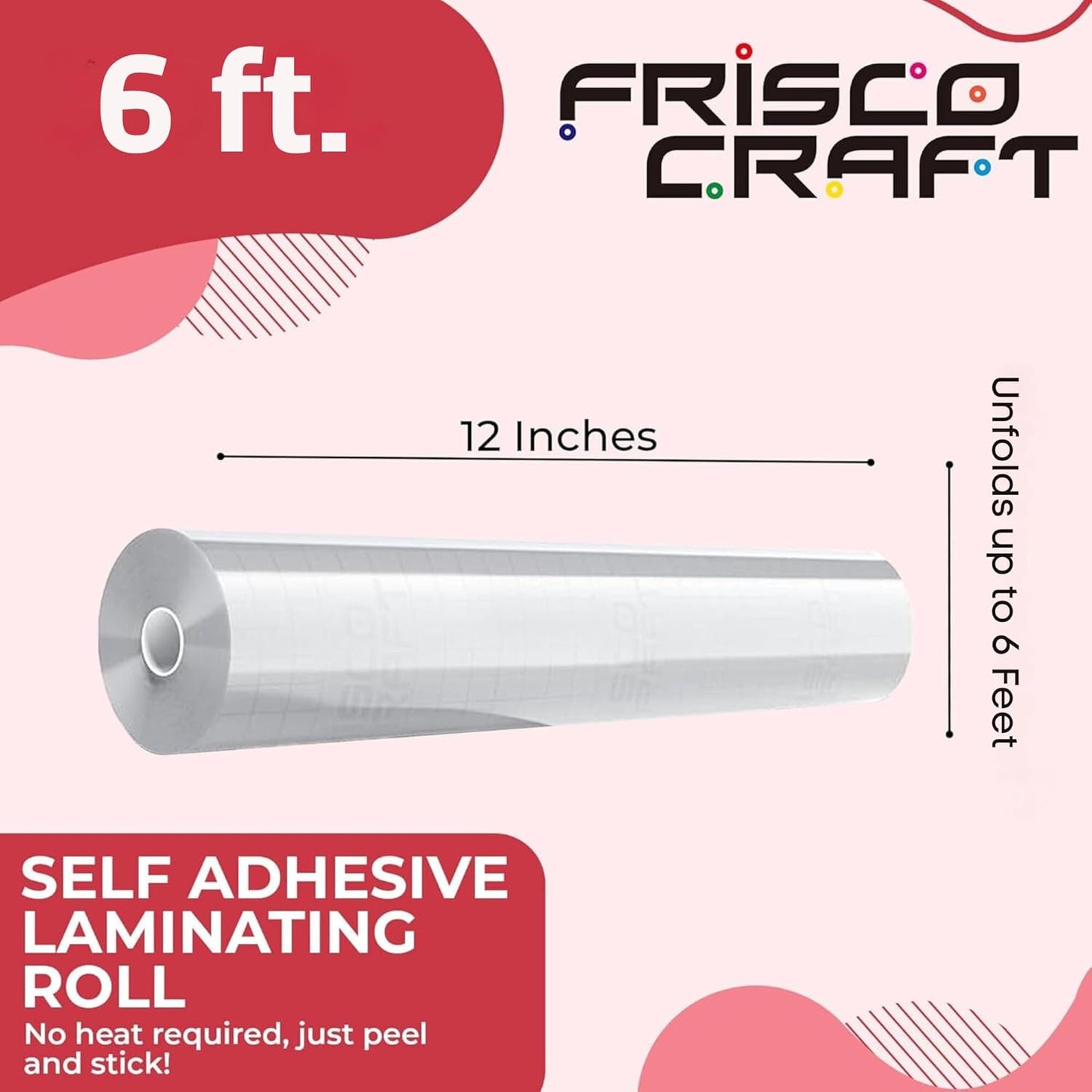 Frisco Craft Transparent Self Adhesive Laminating Roll - Self Laminating Sheets - Clear Vinyl for Decals, Sticker, & More - No Heat Sealing, Glossy, Clear Sheets (12" x 6 ft)